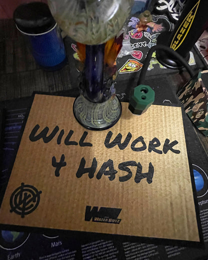 Will Work 4 Hash Dabmat